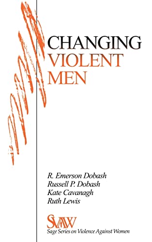 Stock image for Changing Violent Men (SAGE Series on Violence against Women) for sale by Lucky's Textbooks