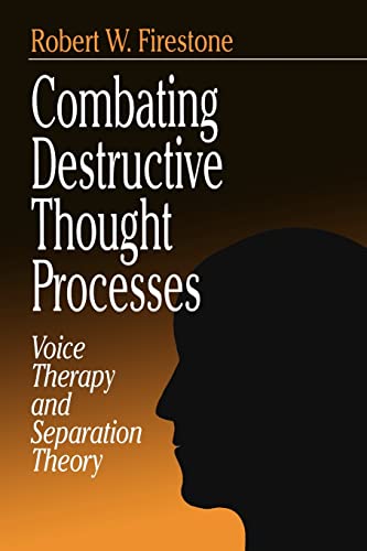 Stock image for Combating Destructive Thought Processes: Voice Therapy and Separation Theory for sale by St Vincent de Paul of Lane County