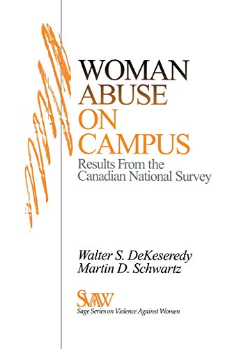 Stock image for Woman Abuse on Campus: Results from the Canadian National Survey (SAGE Series on Violence against Women) for sale by Open Books