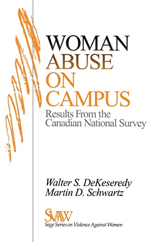 Stock image for Woman Abuse on Campus: Results from the Canadian National Survey (SAGE Series on Violence against Women) for sale by Lucky's Textbooks