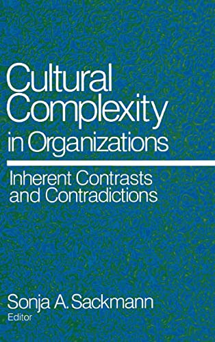 Stock image for Cultural Complexity in Organizations: Inherent Contrasts and Contradictions for sale by Florida Mountain Book Co.