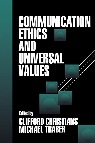 Stock image for Communication Ethics and Universal Values for sale by Better World Books
