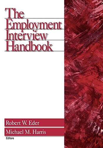 Stock image for The Employment Interview Handbook for sale by Better World Books