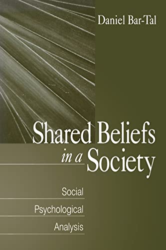 Beispielbild fr Shared Beliefs in a Society: Social Psychological Analysis zum Verkauf von ThriftBooks-Atlanta