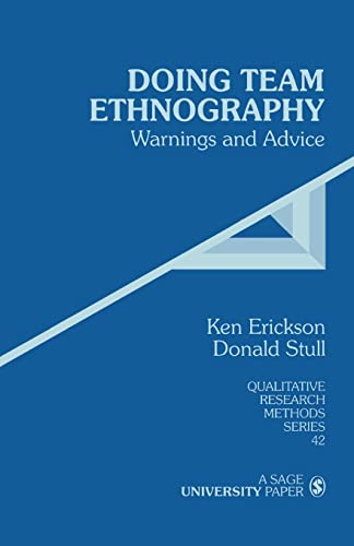 Stock image for Doing Team Ethnography: Warnings and Advice (Qualitative Research Methods) for sale by Chiron Media