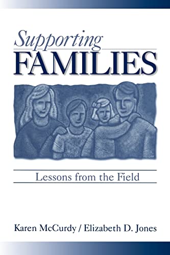 Beispielbild fr Supporting Families: Lessons from the Field zum Verkauf von Chiron Media