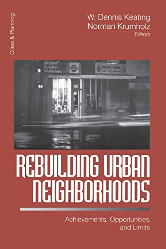 Imagen de archivo de Rebuilding Urban Neighborhoods: Achievements, Opportunities, and Limits: 5 (Cities and Planning) a la venta por WorldofBooks