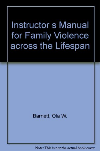 Stock image for Instructor S Manual for Family Violence Across the Lifespan for sale by Foggypaws