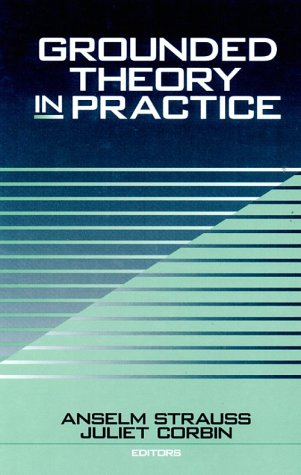 9780761907473: Grounded Theory in Practice