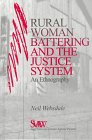 Beispielbild fr Rural Women Battering and the Justice System Vol. 6 : An Ethnography zum Verkauf von Better World Books