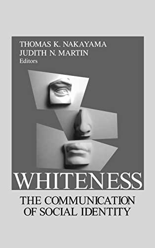 Imagen de archivo de Whiteness: The Communication of Social Identity a la venta por More Than Words
