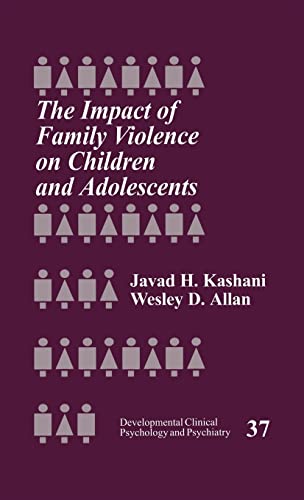 Beispielbild fr The Impact of Family Violence on Children and Adolescents zum Verkauf von P.C. Schmidt, Bookseller