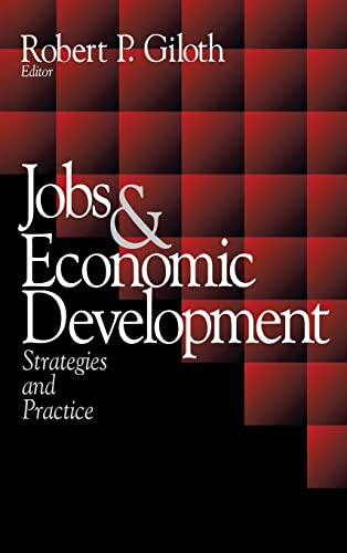 Beispielbild fr Jobs and Economic Development: Strategies and Practice zum Verkauf von Ria Christie Collections