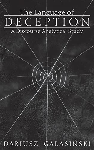 Imagen de archivo de The Language of Deception : A Discourse Analytical Study a la venta por Better World Books