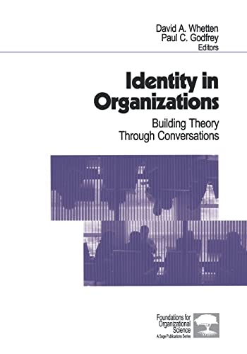 Stock image for Identity in Organizations: Building Theory Through Conversations (Foundations for Organizational Science) for sale by WorldofBooks