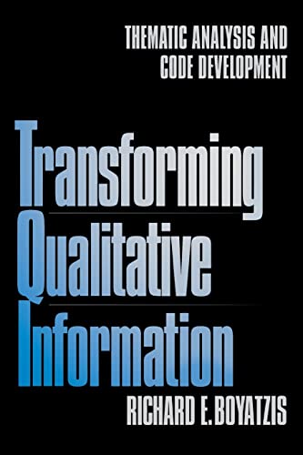 9780761909613: Transforming Qualitative Information: Thematic Analysis and Code Development