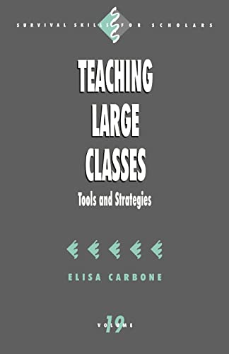 Stock image for Teaching Large Classes: Tools and Strategies (Survival Skills for Scholars) for sale by SecondSale