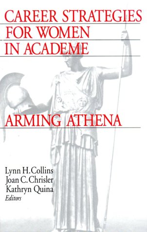 Beispielbild fr Career Strategies for Women in Academia : Arming Athena zum Verkauf von Better World Books