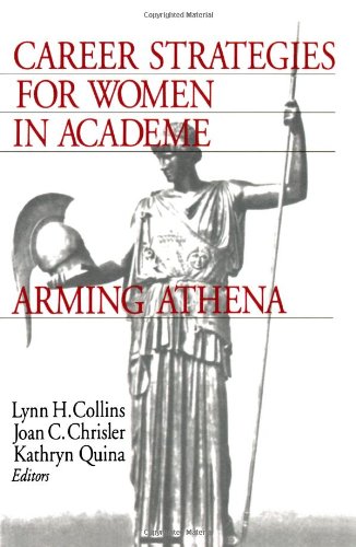 Imagen de archivo de Career Strategies for Women in Academia : Arming Athena a la venta por Better World Books