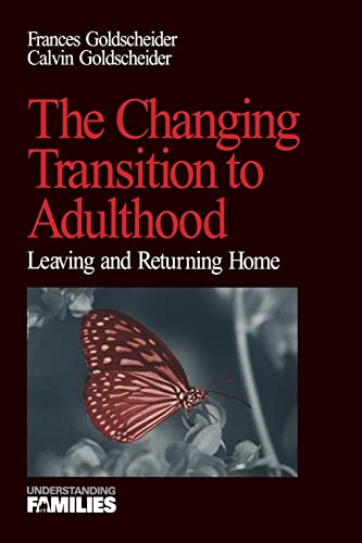 Beispielbild fr The Changing Transition to Adulthood: Leaving and Returning Home zum Verkauf von ThriftBooks-Dallas