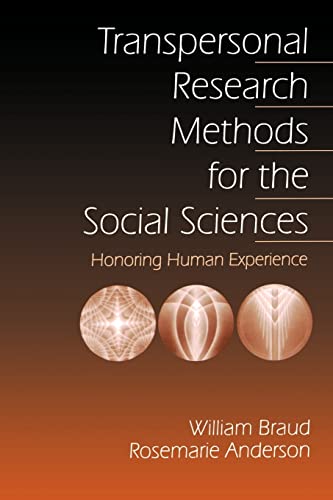 Imagen de archivo de Transpersonal Research Methods for the Social Sciences: Honoring Human Experience (Progress in Neural Processing; 7) a la venta por Chiron Media