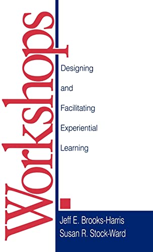 Beispielbild fr Workshops: Designing and Facilitating Experiential Learning zum Verkauf von Anybook.com