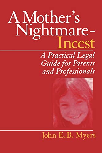 9780761910589: A Mother's Nightmare - Incest: A Practical Legal Guide for Parents and Professionals (Interpersonal Violence: The Practice Series (Paperback))