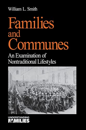 Stock image for Families and Communes: An Examination of Nontraditional Lifestyles for sale by ThriftBooks-Atlanta