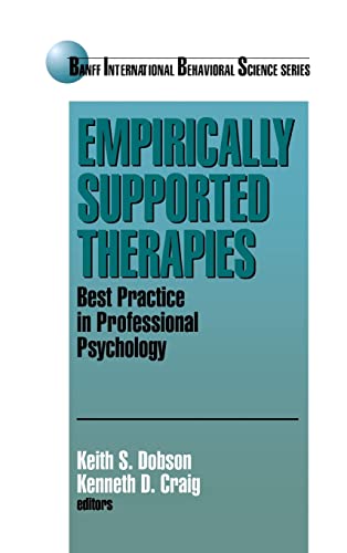 Stock image for Empirically Supported Therapies: Best Practice in Professional Psychology for sale by Ria Christie Collections