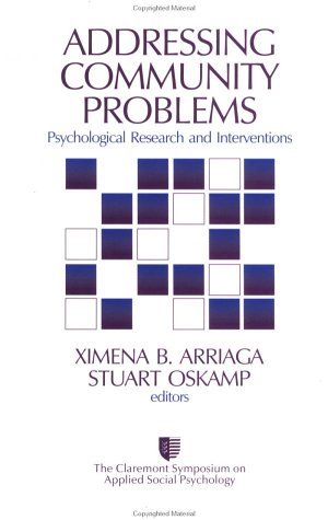 9780761910770: Addressing Community Problems: Psychological Research and Interventions (Claremont Symposium on Applied Social Psychology)