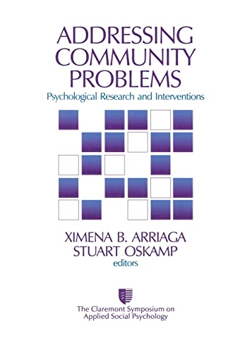 9780761910787: Addressing Community Problems: Psychological Research and Interventions (Claremont Symposium on Applied Social Psychology)