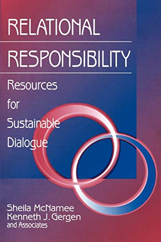 Beispielbild fr Relational Responsibility: Resources for Sustainable Dialogue zum Verkauf von Books Unplugged