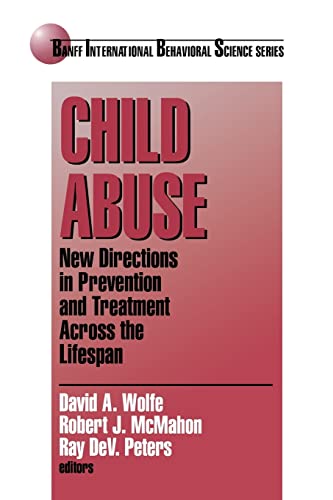 Imagen de archivo de Child Abuse : New Directions in Prevention and Treatment Across the Lifespan a la venta por Better World Books: West