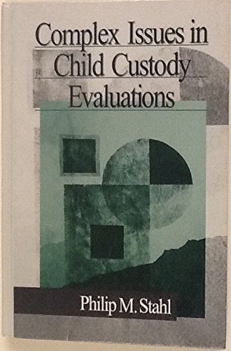 Stock image for Complex Issues in Child Custody Evaluations for sale by ThriftBooks-Atlanta