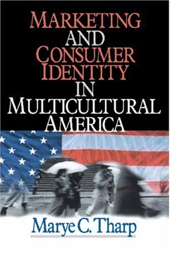 Imagen de archivo de Marketing and Consumer Identity in Multicultural America a la venta por Better World Books