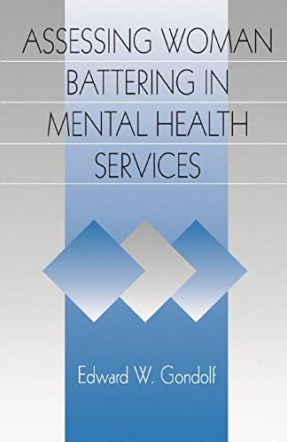 9780761911081: Assessing Woman Battering in Mental Health Services