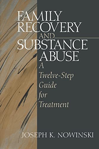 9780761911111: Family Recovery and Substance Abuse: A Twelve-Step Guide for Treatment