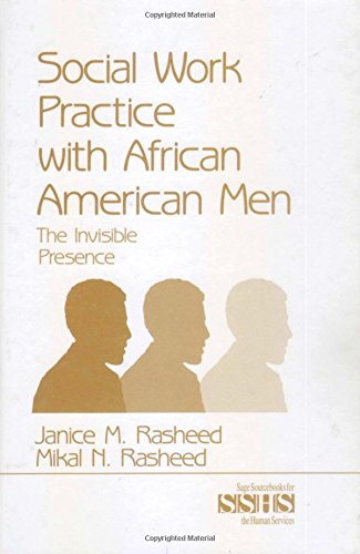9780761911166: Social Work Practice With African American Men: The Invisible Presence (SAGE Sourcebooks for the Human Services)