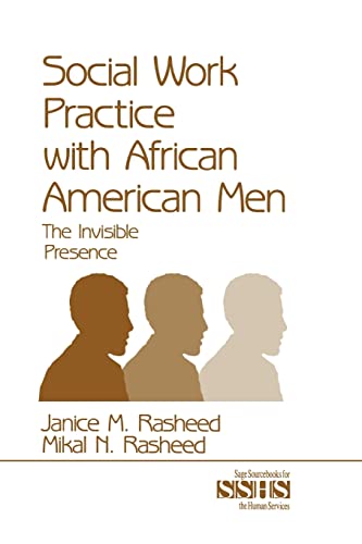 Stock image for Social Work Practice With African American Men: The Invisible Presence (SAGE Sourcebooks for the Human Services) for sale by HPB-Red