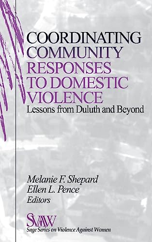 9780761911234: Coordinating Community Responses to Domestic Violence: Lessons from Duluth and Beyond: 12 (SAGE Series on Violence against Women)