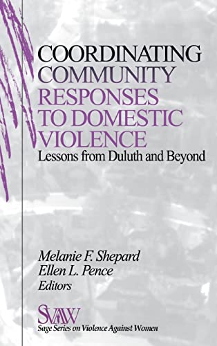 9780761911234: Coordinating Community Responses to Domestic Violence: Lessons from Duluth and Beyond (SAGE Series on Violence against Women)