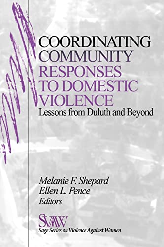 Imagen de archivo de Coordinating Community Responses to Domestic Violence: Lessons from Duluth and Beyond (SAGE Series on Violence against Women) a la venta por Chiron Media