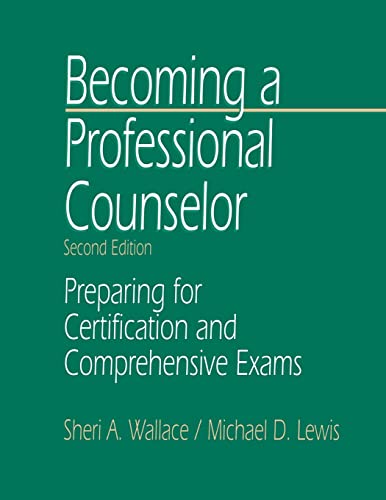 Stock image for Becoming a Professional Counselor: Preparing for Certification and Comprehensive Exams (Counselling in Practice) for sale by SecondSale