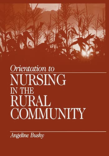 Beispielbild fr Orientation to Nursing in the Rural Community zum Verkauf von Chiron Media