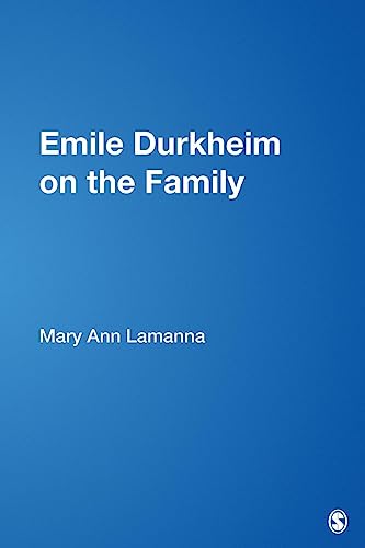 Stock image for Emile Durkheim on the Family (Understanding Families (Paperback)) for sale by HPB-Red