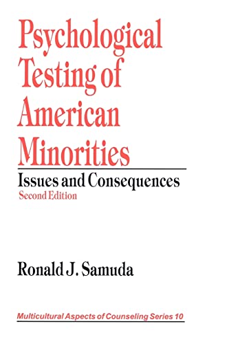 Imagen de archivo de Psychological Testing of American Minorities: Issues and Consequences a la venta por ThriftBooks-Dallas