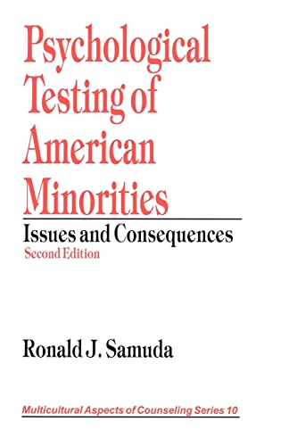 Stock image for Psychological Testing of American Minorities: Issues and Consequences (Multicultural Aspects of Counseling And Psychotherapy) for sale by Chiron Media