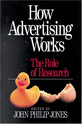 Stock image for How Advertising Works : The Role of Research for sale by Better World Books
