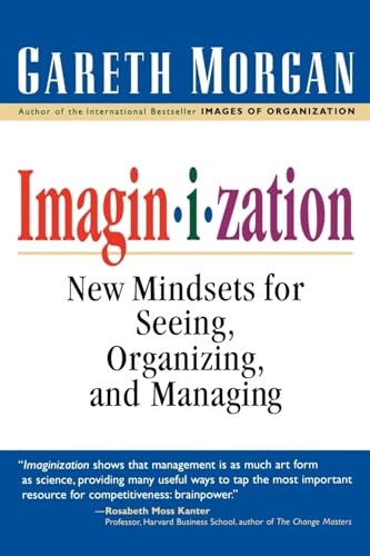 Stock image for Imaginization : New Mindsets for Seeing, Organizing, and Managing for sale by Better World Books