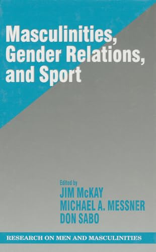 Imagen de archivo de Masculinities, Gender Relations, and Sport a la venta por Book Dispensary